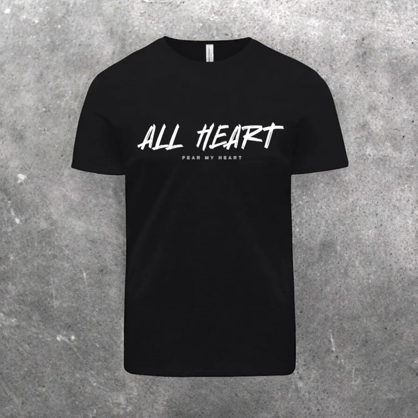 Fear My Heart T-shirt - All Heart